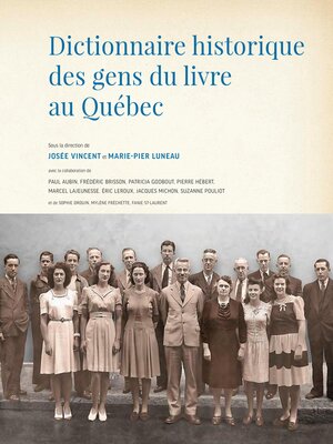 cover image of Dictionnaire historique des gens du livre au Québec